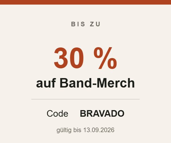 Aktionsgrafik – bis zu 30 % Rabatt auf Band-Merch bei EMP mit dem Code BRAVADO, gültig bis 13.09.2026